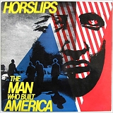 Horslips - The Man Who Built America