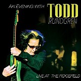 Todd Rundgren - An Evening with Todd Rundgren - Live at the Ridgefield