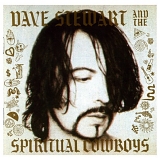 Dave Stewart And The Spiritual Cowboys - Dave Stewart And The Spiritual Cowboys