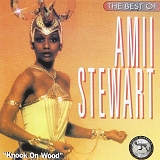 Amii Stewart - The Best Of Amii Stewart:  Knock on Wood