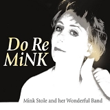 Mink Stole - Do Re MiNK