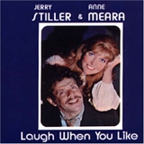 Jerry Stiller & Anne Meara - Laugh When You Like