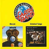 Manfred Mann's Earth Band - MessinÂ´  1973   /   Criminal Tango  1986