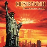 Meshuggah - Contradictions Collapse