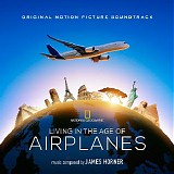 James Horner - Living In The Age of Airplanes