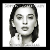 Ariana Savalas - Sophisticated Lady