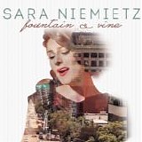 Sara Niemietz - Fountain And Vine