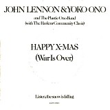 John Lennon & Yoko Ono - Happy X-Mas (War Is Over)