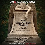 Mark Suozzo - American Experience: The Forgotten Plague - Tuberculosis In America