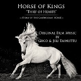 Gino Taihuttu & Jiri Taihuttu - Horse of Kings, Thief of Hearts