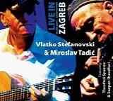 Vlatko Stefanovski & Miroslav TadiÄ‡ featuring Theodosii Spassov & Swapan Chaudh - Live In Zagreb