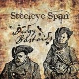 Steeleye Span - Dodgy Bastards