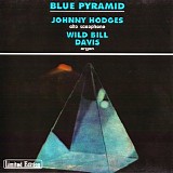 Johnny Hodges / Wild Bill Davis - Blue Pyramid