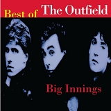 The Outfield - Big Innings - Best of The Outfield