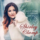 Shirley Clamp - SÃ¥ milt lyser stjÃ¤rnan