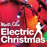 Martin Cilia - Electric Christmas