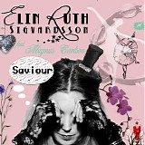 Elin Ruth Sigvardsson - Saviour (feat. Magnus Carlson)