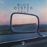 Blue Ã–yster Cult - Mirrors