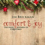 Jim Brickman - Comfort & Joy: The Sweet Sounds of Christmas