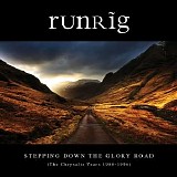 Runrig - Stepping Down the Glory Road (The Chrysalis Years 1988-1996)