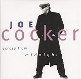 Cocker, Joe - Across From Midnight