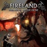 Fireland - Fireland III - Believe Or Die