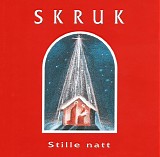 Skruk - Stille natt