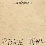 Neil Young - Peace Trail