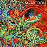 Mastodon - Once More 'Round the Sun