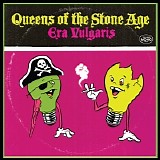 Queens of the Stone Age - Era Vulgaris