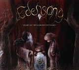 Edensong - Years In The Garden Of Years