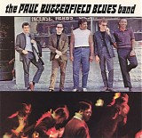 The Paul Butterfield Blues Band - The Paul Butterfield Blues Band [RE 1988]