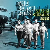 The Beach Boys - Live In Chicago