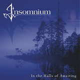 Insomnium - In the Halls of Awaiting