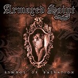 Armored Saint - Symbol of Salvation