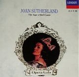 Joan Sutherland - The Age of Bel Canto