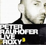 Peter Rauhofer - Live@Roxy 3