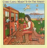 Laing Corky - Makin' It On The Street