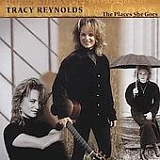 Tracy Reynolds - The Places She Goes