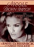 Faye D. Resnick - Nicole Brown Simpson:  THe Private Diary Of A Life Interrupted  (Audiobook)