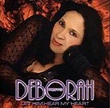 Deborah Resto - Let Him Hear My Heart