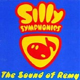 Various Artists - Silly Symphonies Presents The Sound of Remy