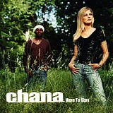 Chana - Here To Stay