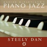 Steely Dan with Marian McPartland - Piano Jazz Radio Broadcast