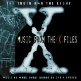 Mark Snow - The Truth And The Light: Music From The X-Files
