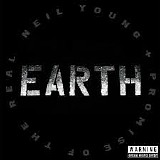 Neil Young + Promise Of The Real - Earth