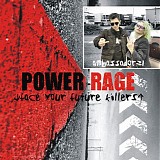 Ambassador21 - Power Rage (Face Your Future Killers)