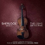 David Arnold & Michael Price - Sherlock (Series 4): The Lying Detective