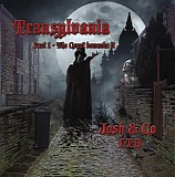 Josh & Co. Limited - Transylvania Part 1 - The Count Demands It