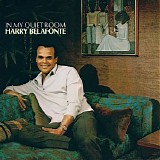 Harry Belafonte - In My Quiet Room
